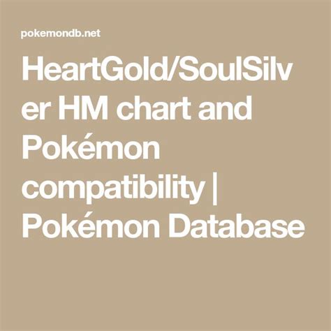cut in heartgold|HeartGold/SoulSilver HM chart and Pokémon compatibility.